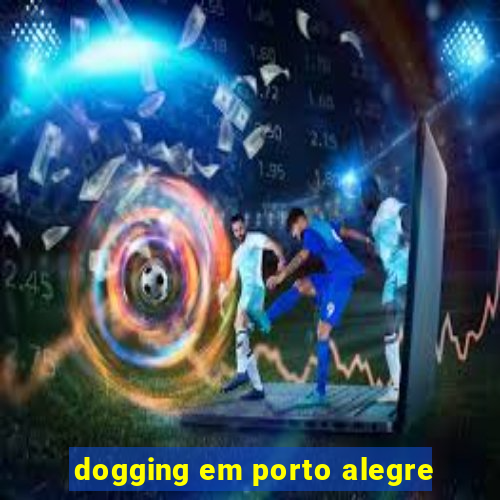 dogging em porto alegre